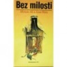 Ali Miriam, Wain Jana - Bez milosti