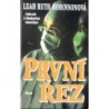Robinsonová Leah Ruth - První řez