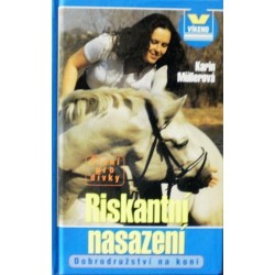 Müllerová Karin - Riskantní nasazení