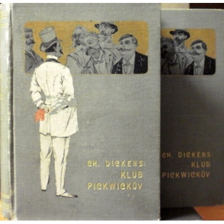 Dickens Charles - Klub Pickwickův I., II.