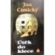 Cimický Jan - Útěk do klece