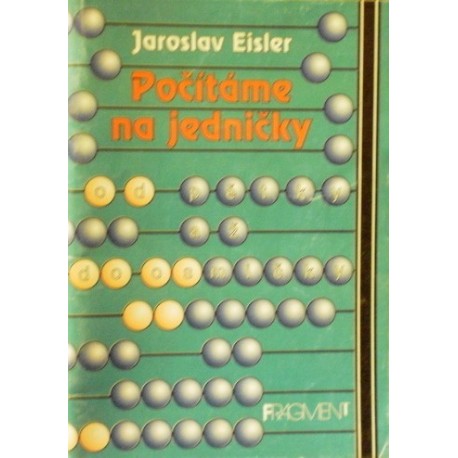 Eisler Jaroslav - Počítáme na jedničky od pětky až do osmičky