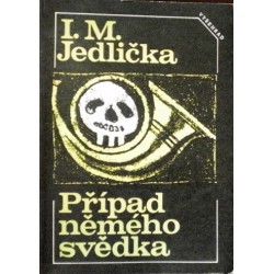 Jedlička I. M. - Případ němého svědka