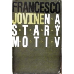 Jovine Francesco - Na starý motiv