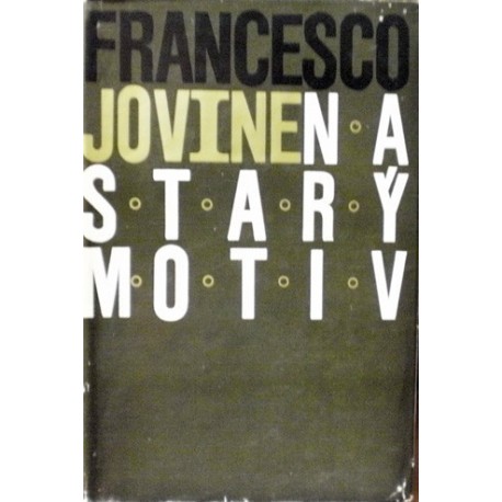 Jovine Francesco - Na starý motiv