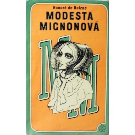 Balzac Honoré de - Modesta Mignonová