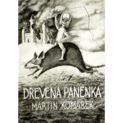 Komárek Martin - Dřevěná panenka