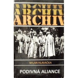 Hlavačka Milan - Podivná aliance