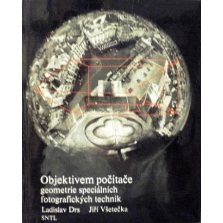 Drs Ladislav, Všetečka Jiří - Objektivem počítače