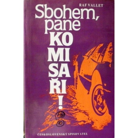 Vallet Raf - Sbohem, pane komisaři!