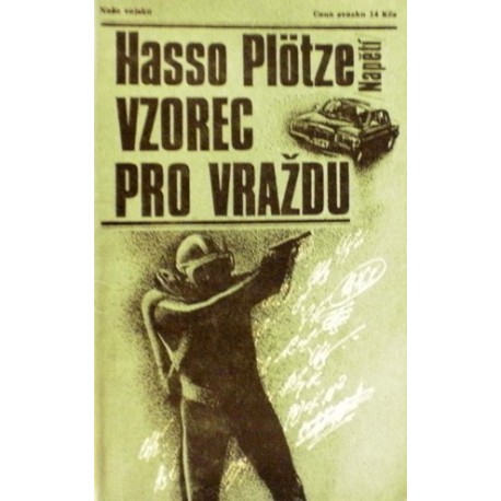 Plötze Hasso - Vzorec pro vraždu