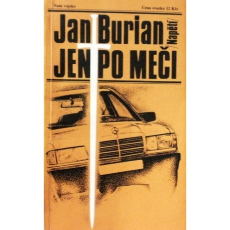 Burian Jan - Jen po meči