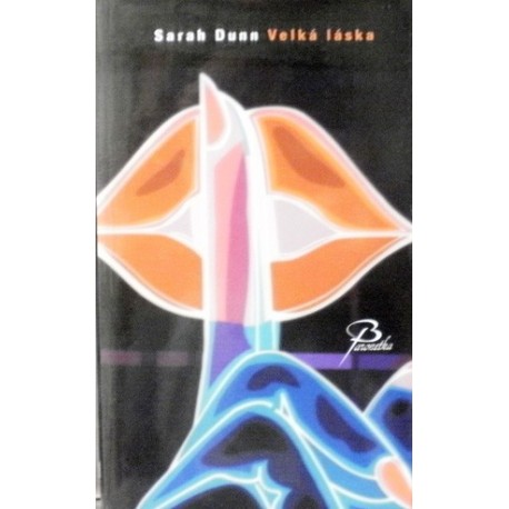 Dunn Sarah - Velká láska