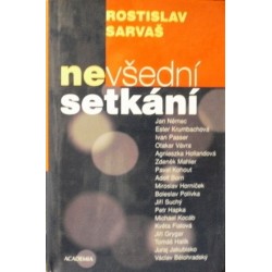 Sarvaš Rostislav - Nevšední setkání
