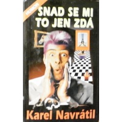 Navrátil Karel - Snad se mi to jen zdá