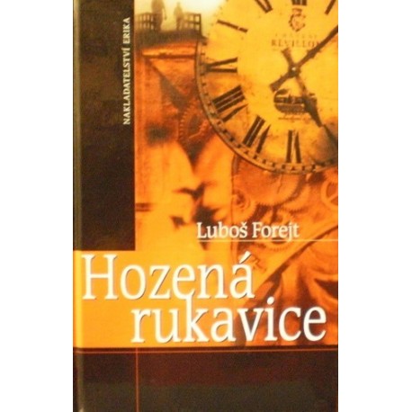 Forejt Luboš - Hozená rukavice