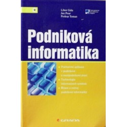 Gála Libor, Pour Jan, Toman Prokop - Podniková informatika