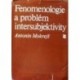 Mokrejš Antonín - Fenomenologie a problém intersubjektivity