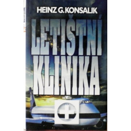 Konsalik Heinz G. - Letištní klinika