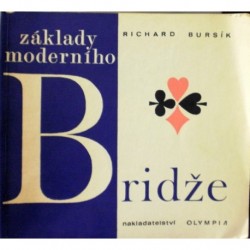 Bursík Richard - Základy moderního bridže