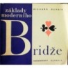Bursík Richard - Základy moderního bridže
