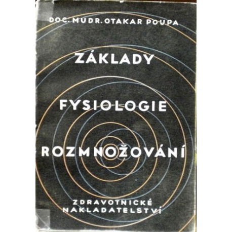 Poupa Otakar - Základy fysiologie rozmnožování