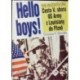 Brooks Thomas F. - Hello boys!