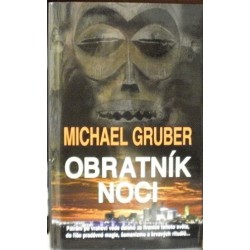 Gruber Michael - Obratník noci