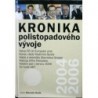 Ravik Slavomír - Kronika polistopadového vývoje 2004-2006