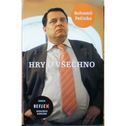Pečinka Bohumil - Hry o všechno