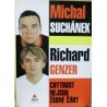 Suchánek Michal, Genzer Richard - Chytrost nejsou žádné čáry
