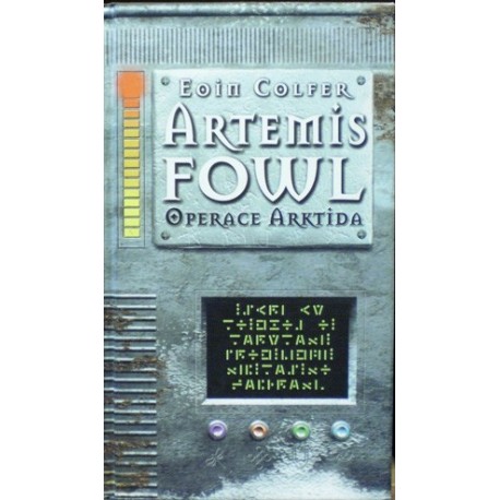Colfer Eoin - Artemis Fowl - Operace Arktida