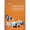 Wenig Jan - Tonda Strnad, rozhlasový reportér