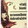 Bianki Vitalij - Mravenečkova dobrodružství