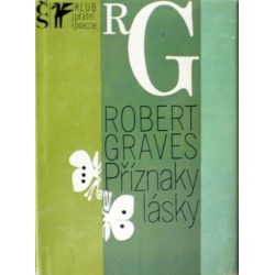 Graves Robert - Příznaky lásky