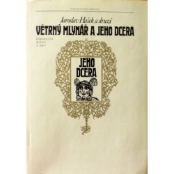 Hašek Jaroslav - Větrný mlynář a jeho dcera