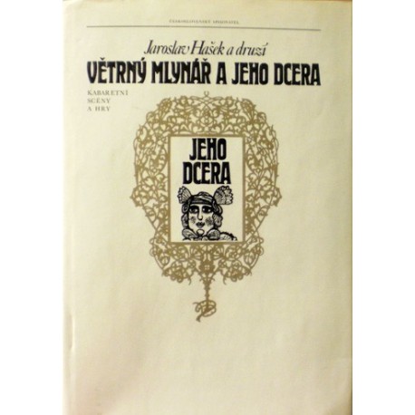 Hašek Jaroslav - Větrný mlynář a jeho dcera
