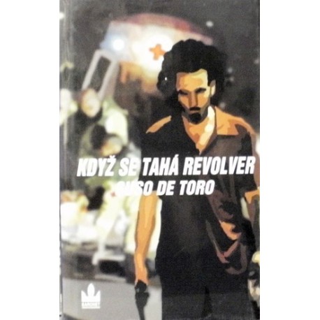 Toro Suso de - Když se tahá revolver