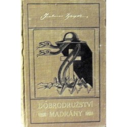 Zeyer Julius - Dobrodružství Madrány