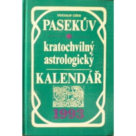 Čížek Vítězslav - Pasekův kratochvilný astrologický kalendář 1993
