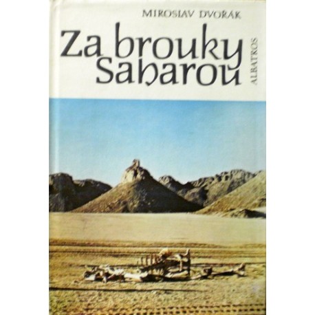 Dvořák Miroslav - Za brouky Saharou