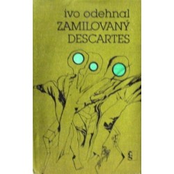 Odehnal Ivo - Zamilovaný Descartes