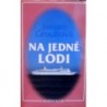Groultová Benoite - Na jedné lodi