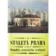 různí autoři - Staletá Praha - Památky pražského venkova