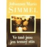 Simmel Johannes Mario - Ve tmě jsou jen temný stíny
