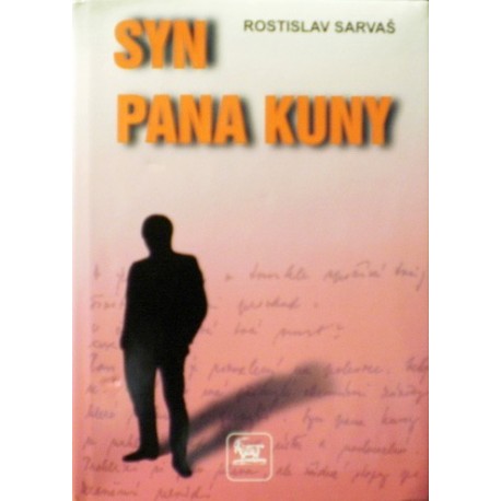 Sarvaš Rostislav - Syn pana Kuny