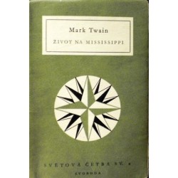 Twain Mark - Život na Mississippi
