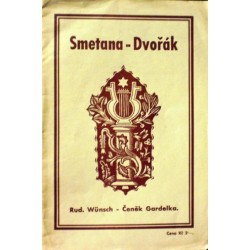 Wünsch Rudolf, Gardelka Čeněk - Smetana - Dvořák