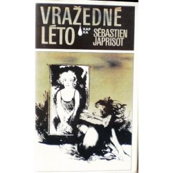 Japrisot Sébastien - Vražedné léto