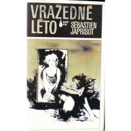 Japrisot Sébastien - Vražedné léto